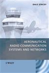 Aeronautical Radio Communication Systems and Networks,0470018593,9780470018590