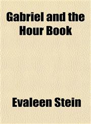 Gabriel and the Hour Book,1151393622,9781151393623