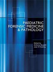 Paediatric Forensic Medicine and Pathology 2nd Edition,0340731575,9780340731574