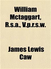 William Mctaggart, R.s.a., V.p.r.s.w.,1151838217,9781151838216