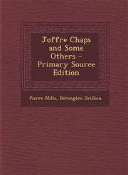 Joffre Chaps and Some Others - Primary Source Edition,1293324078,9781293324073