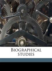 Biographical studies,1177136007,9781177136006