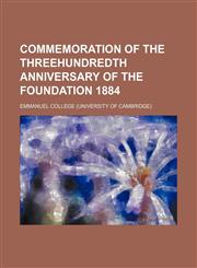 Commemoration of the threehundredth anniversary of the foundation 1884,1151346691,9781151346698