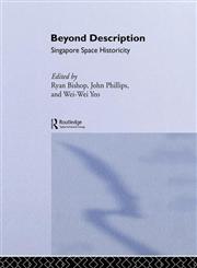 Beyond Description: Space Historicity Singapore (Architext Series),0415299810,9780415299817