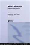 Beyond Description: Space Historicity Singapore (Architext Series),0415299810,9780415299817