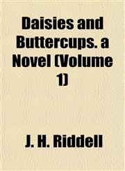 Daisies and Buttercups. a Novel (Volume 1),1152018116,9781152018112