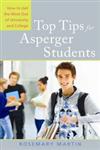 Top Tips for Asperger Students How to Get the Most Out of University and College,1849051402,9781849051408