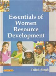 Essentials of Women Resource Development 1st Edition,8178847256,9788178847252