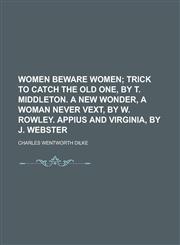 Women beware women,1230042822,9781230042824