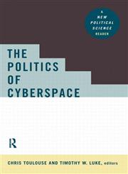 The Politics of Cyberspace,0415921678,9780415921671