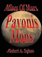 Mines of Mars Pavonis Mons,1630043923,9781630043926