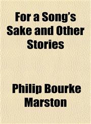 For a Song's Sake and Other Stories,1152463586,9781152463585