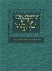 Office Organisation and Management Including Secretarial Work - Primary Source Edition,1293796336,9781293796337