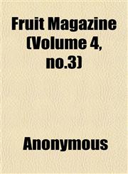 Fruit Magazine (Volume 4, no.3),1152677993,9781152677999