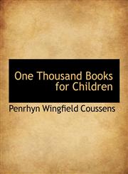 One Thousand Books for Children,1116890607,9781116890600