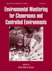 Environmental Monitoring for Cleanrooms and Controlled Environments 1st Edition,0824723597,9780824723590