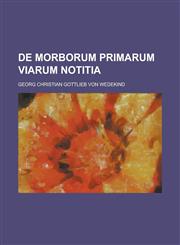 De morborum primarum viarum notitia,1230130551,9781230130552