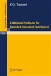 Extremum Problems for Bounded Univalent Functions II,3540112006,9783540112006