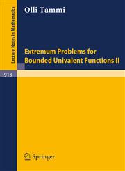 Extremum Problems for Bounded Univalent Functions II,3540112006,9783540112006