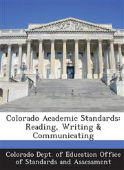 Colorado Academic Standards Reading, Writing & Communicating,1288789289,9781288789283