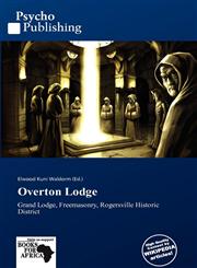 Overton Lodge,613910002X,9786139100026