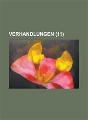 Verhandlungen (11 ),1151645621,9781151645623