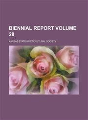 Biennial Report Volume 28,1130171469,9781130171464