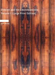 Diderot and the Encycloaedists  Volume I (Large Print Edition),1426484992,9781426484995