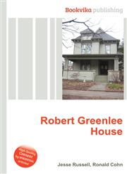 Robert Greenlee House,5512167944,9785512167946
