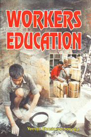 Workers Education 1st Edition,8171418864,9788171418862