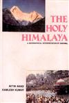 The Holy Himalaya A Geographical Interpretation of Garhwal,8170350557,9788170350552