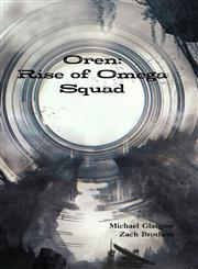 Oren Rise of Omega Squad,1312088788,9781312088788