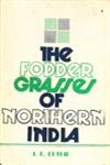The Fodder Grasses of Northern India Originally Published 1888