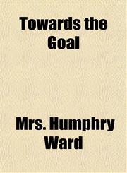 Towards the Goal,1151382523,9781151382528