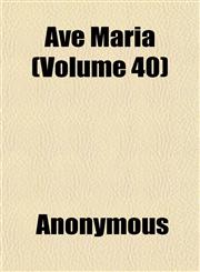 Ave Maria (Volume 40),1151906301,9781151906304
