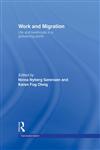 Work and Migration Life and Livelihoods in a Globalizing World,0415263727,9780415263726