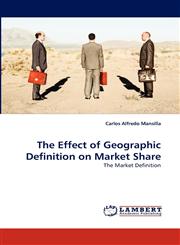 The Effect of Geographic Definition on Market Share,3843370427,9783843370424
