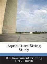 Aquaculture Siting Study,1289165467,9781289165468