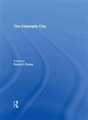 The Cinematic City,0415127459,9780415127455