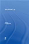 The Cinematic City,0415127459,9780415127455