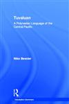 Tuvaluan A Polynesian Language of the Central Pacific,0415024560,9780415024563