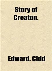 Story of Creaton.,115316695X,9781153166959