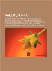 Valiutų rinka Valiuta, ISO 4217, Bolivianas, Jungtinių Valstijų doleris, Litas, Grivina, Euras, Bulgarijos levas, Moldavijos lėja, Somas,1232985198,9781232985198