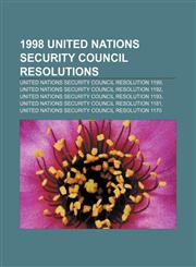 1998 United Nations Security Council resolutions United Nations Security Council Resolution 1199,1232557374,9781232557371