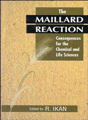 The Maillard Reaction,0471963003,9780471963004