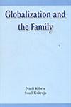 Globalization and the Family 1st Published,8190475010,9788190475013