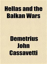 Hellas and the Balkan Wars,1152213687,9781152213685