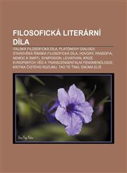 Filosofická literární díla Italská filosofická díla, Platónovy dialogy, Starověká římská filosofická díla, Hovory, Pansofia, Nemoc k smrti,1232828602,9781232828600
