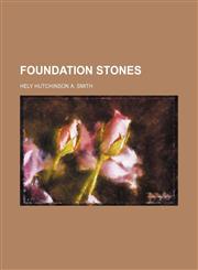 Foundation stones,1151530123,9781151530127