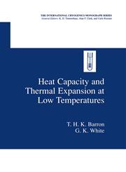 Heat Capacity and Thermal Expansion at Low Temperatures,0306461986,9780306461989